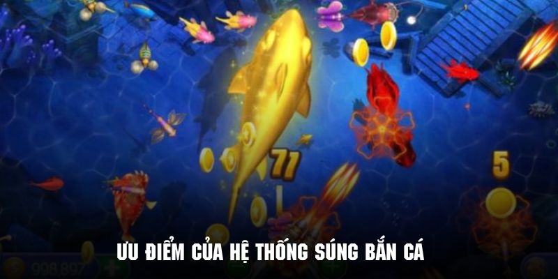 Những yếu tố nổi bật của các loại súng bắn cá  trong ngư trường